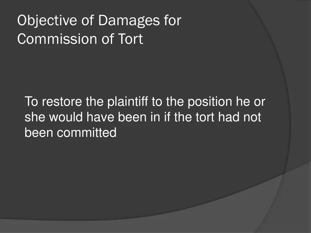 objective of damages for commission of tort
