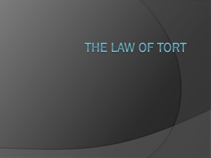 the law of tort the law of tort