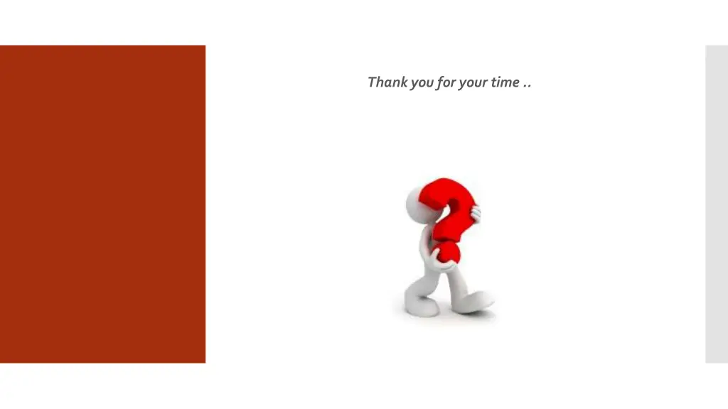 thank you for your time