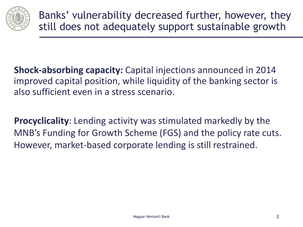 banks vulnerability decreased further however