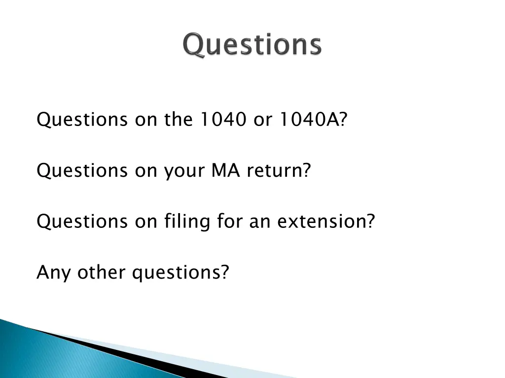 questions on the 1040 or 1040a
