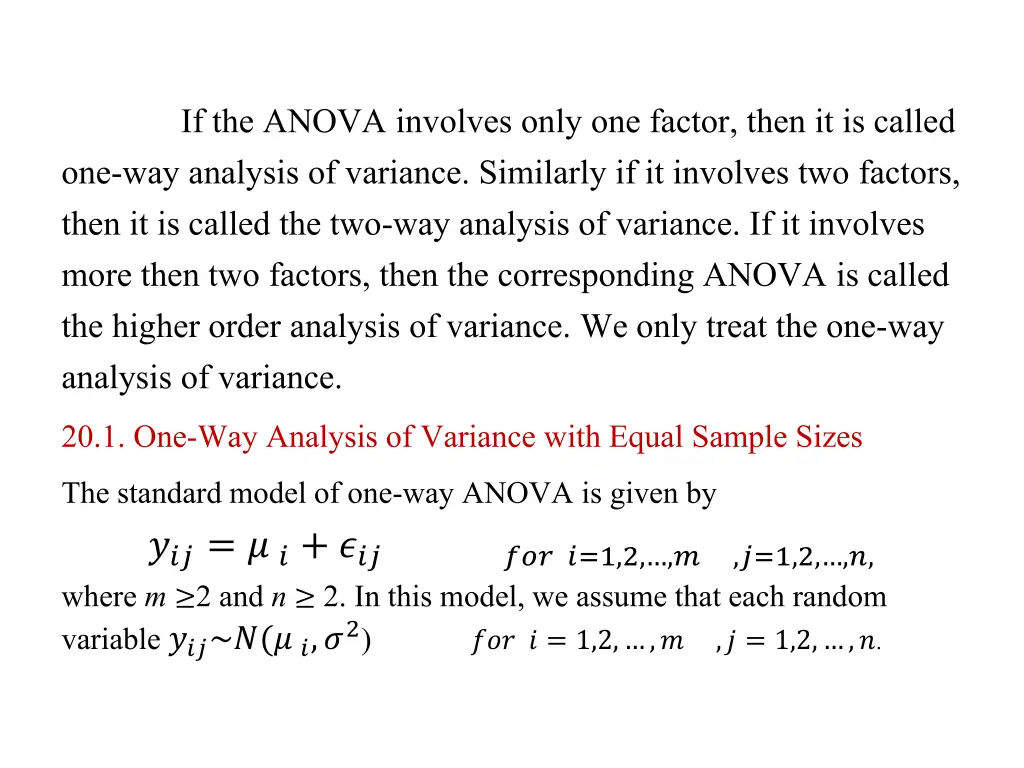 if the anova involves only one factor then