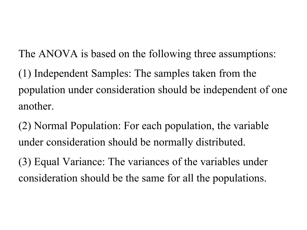 the anova is based on the following three