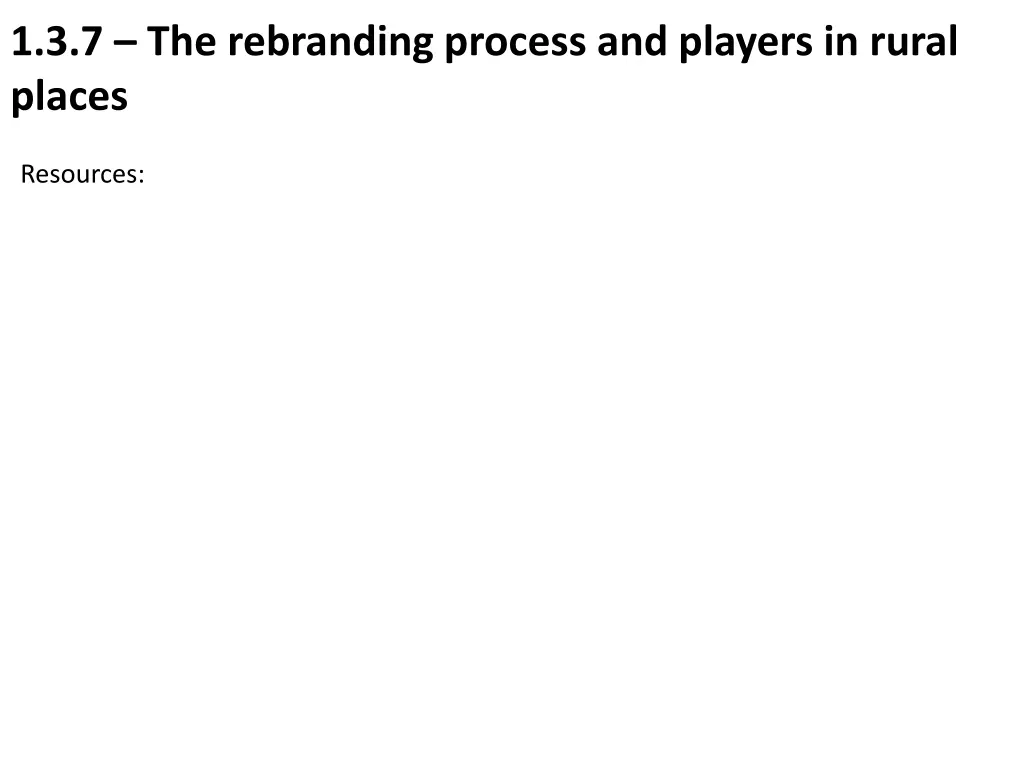 1 3 7 the rebranding process and players in rural