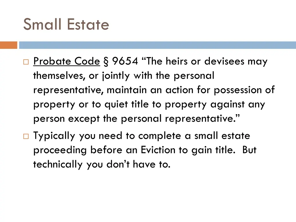 small estate