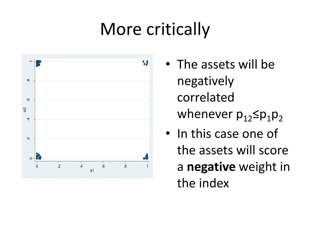 more critically