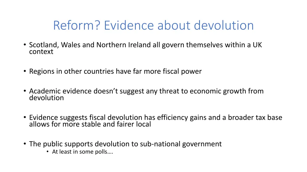 reform evidence about devolution
