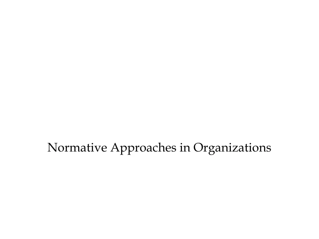 normative approaches in organizations