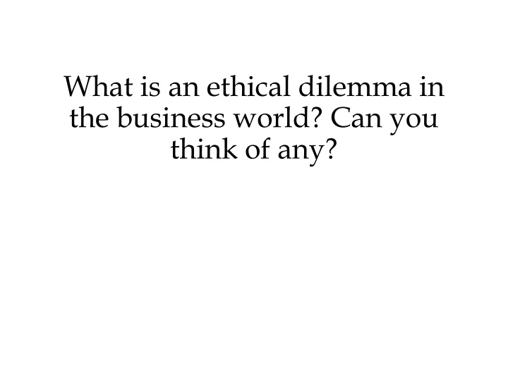 what is an ethical dilemma in the business world