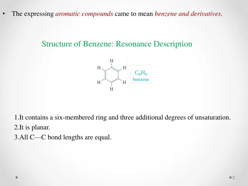 the expressing aromatic compounds came to mean