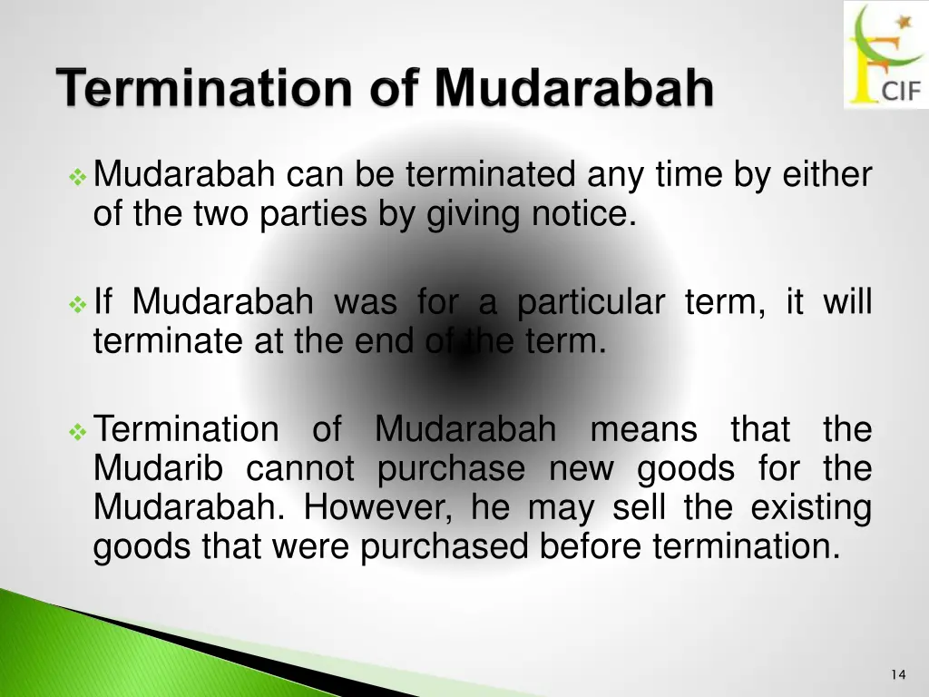 mudarabah can be terminated any time by either