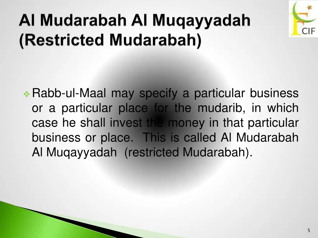 rabb ul maal may specify a particular business