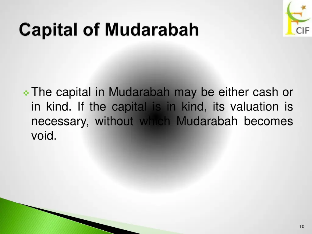 the capital in mudarabah may be either cash