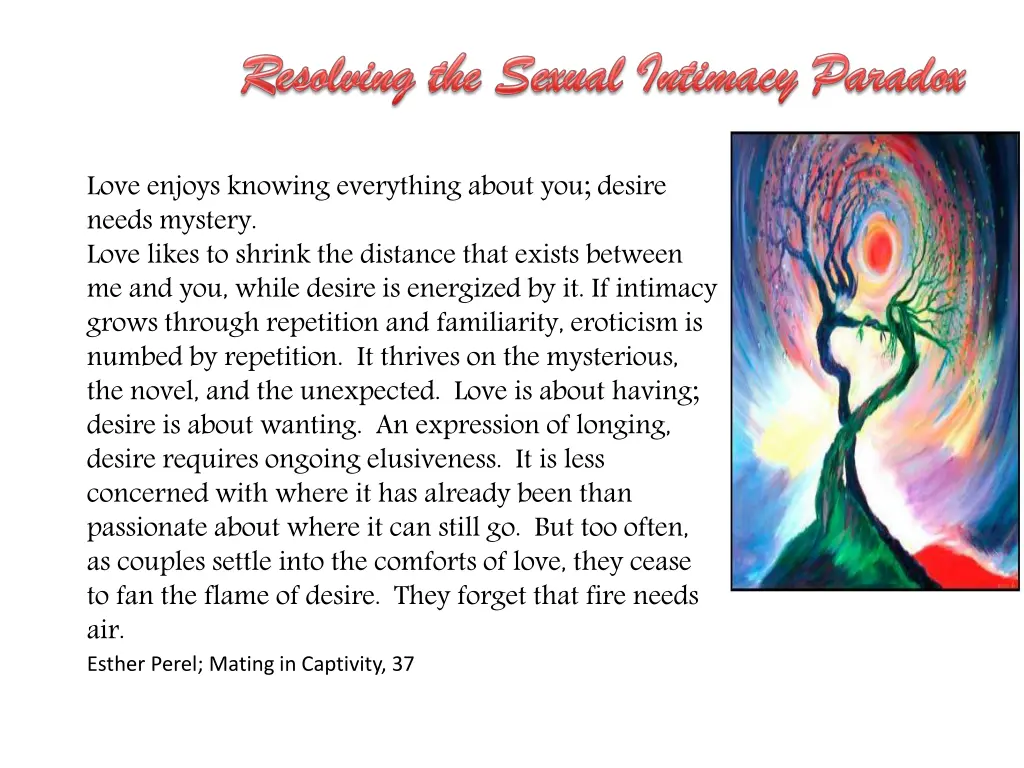 love enjoys knowing everything about you desire