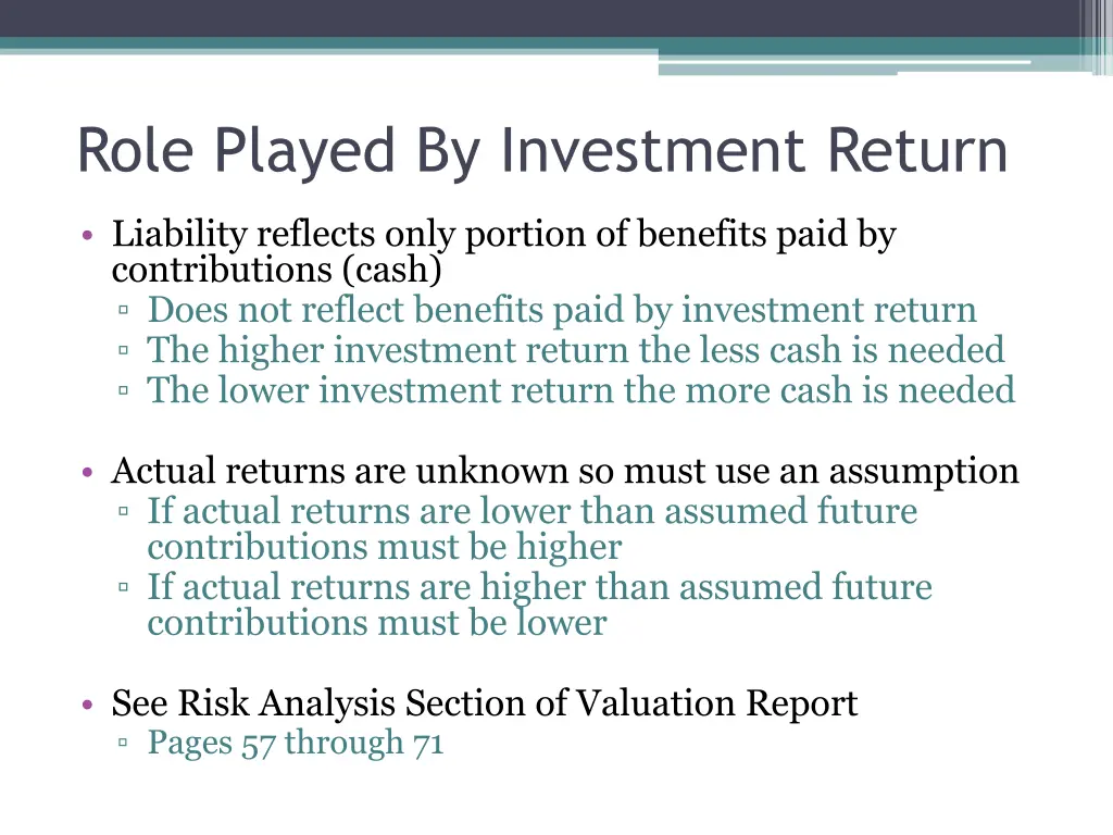 role played by investment return 2