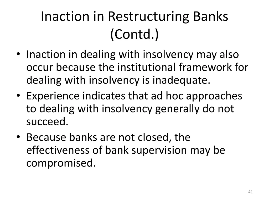 inaction in restructuring banks contd inaction