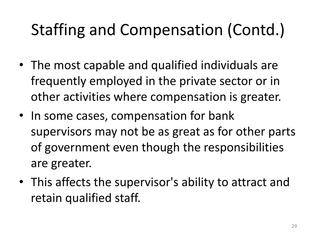 staffing and compensation contd