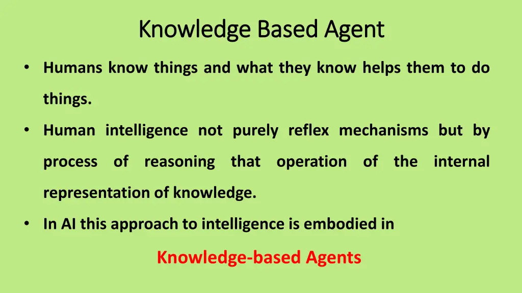 knowledge based agent knowledge based agent