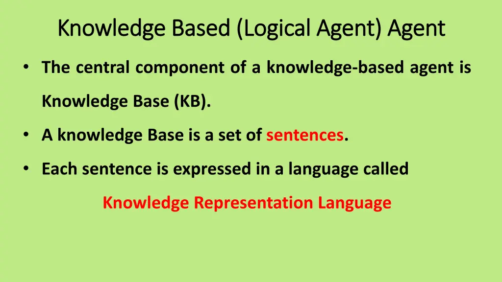 knowledge based logical agent agent knowledge 1