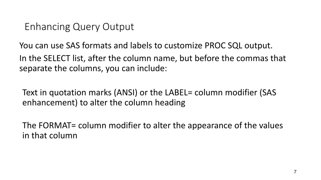 enhancing query output