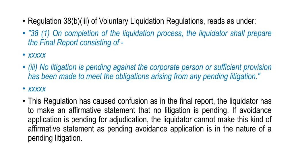 regulation 38 b iii of voluntary liquidation