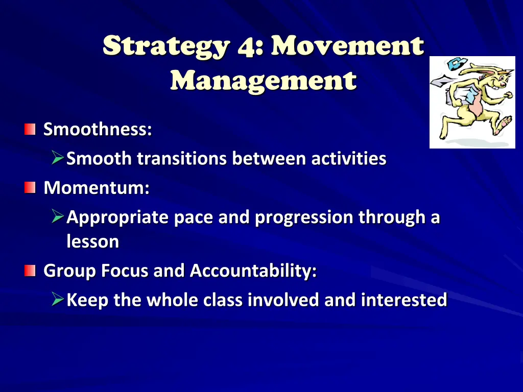 strategy 4 movement management