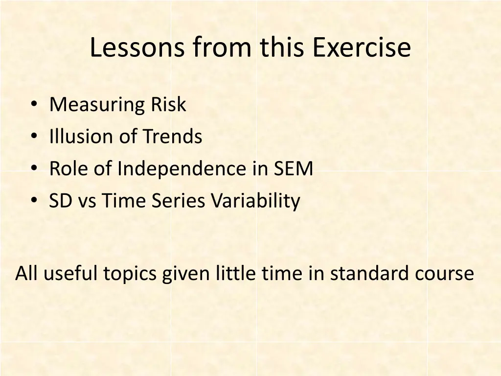 lessons from this exercise