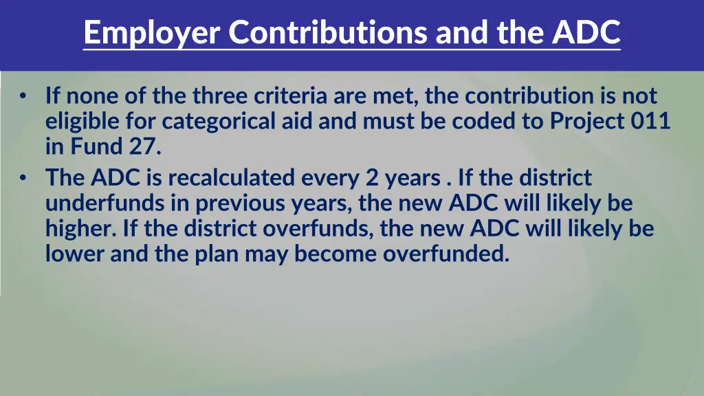 employer contributions and the adc 1