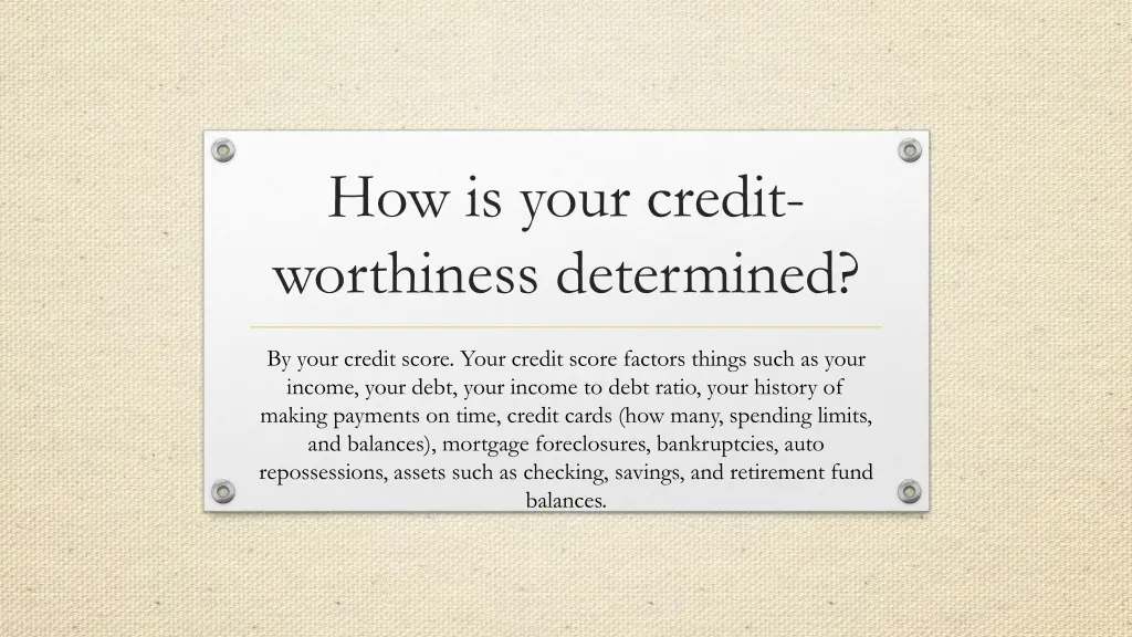 how is your credit worthiness determined