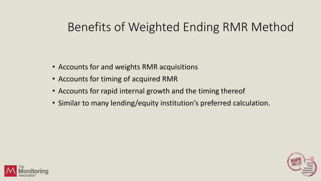 benefits of weighted ending rmr method