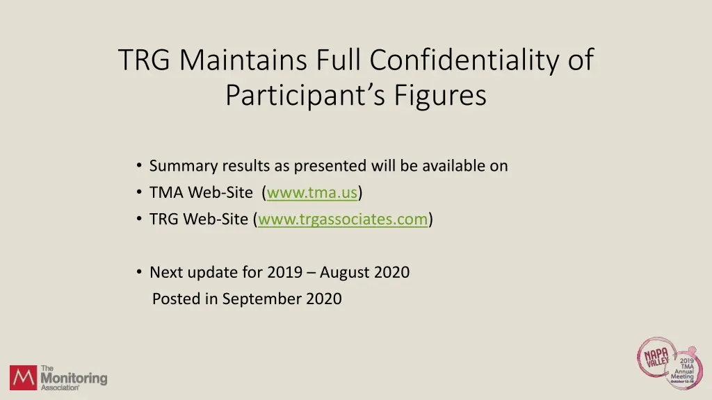 trg maintains full confidentiality of participant