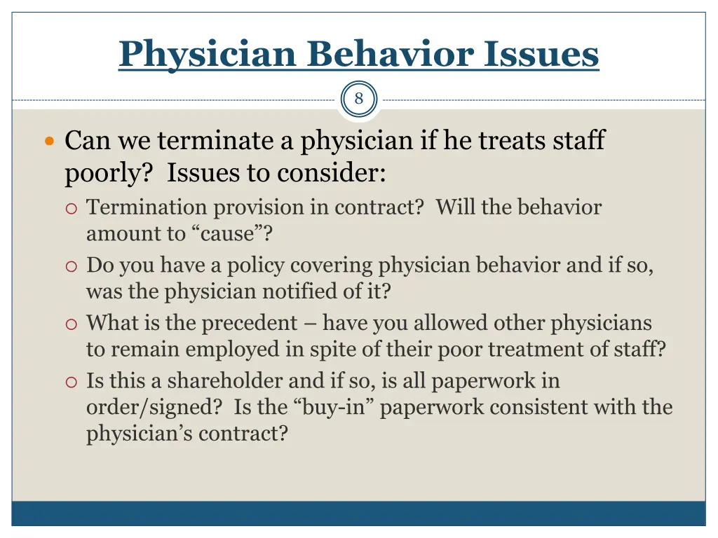 physician behavior issues
