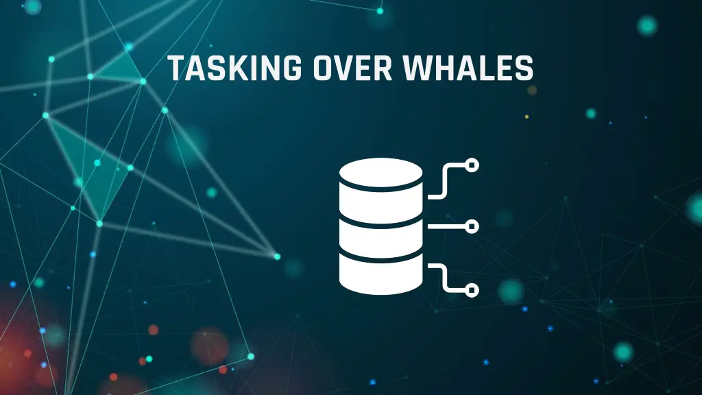 tasking over whales