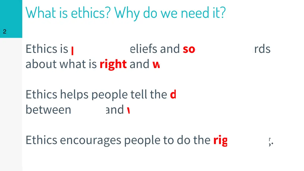 what is ethics why do we need it