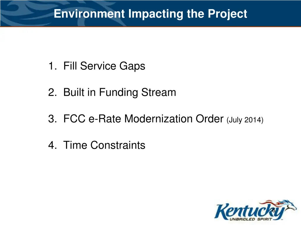 environment impacting the project