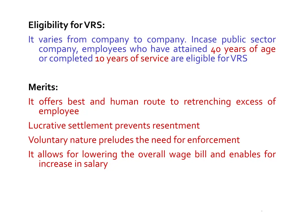 eligibility for vrs it varies from company