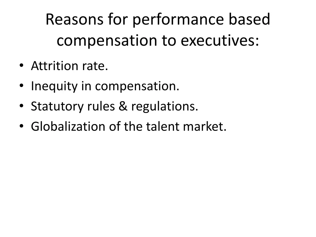 reasons for performance based compensation