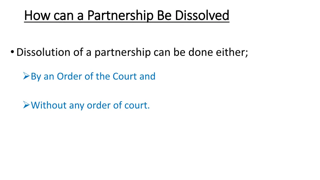 how can a partnership be dissolved