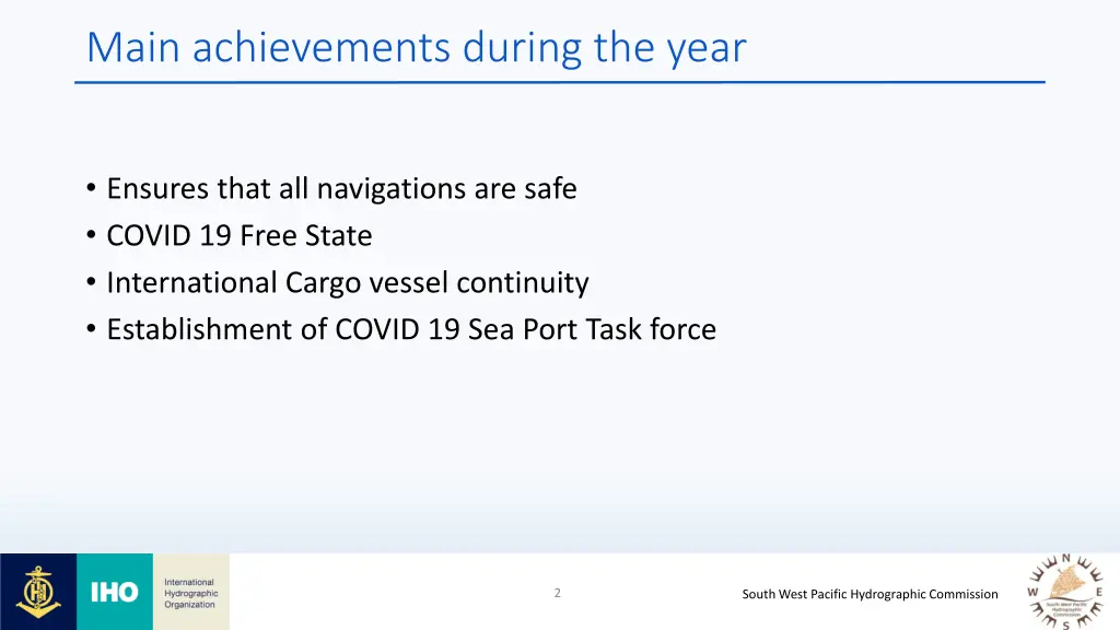 main achievements during the year