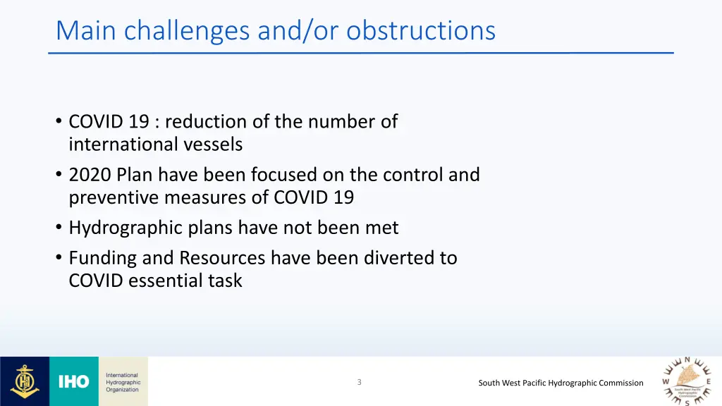 main challenges and or obstructions