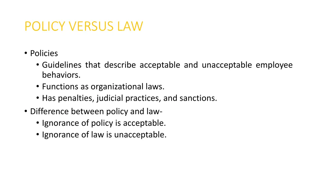 policy versus law