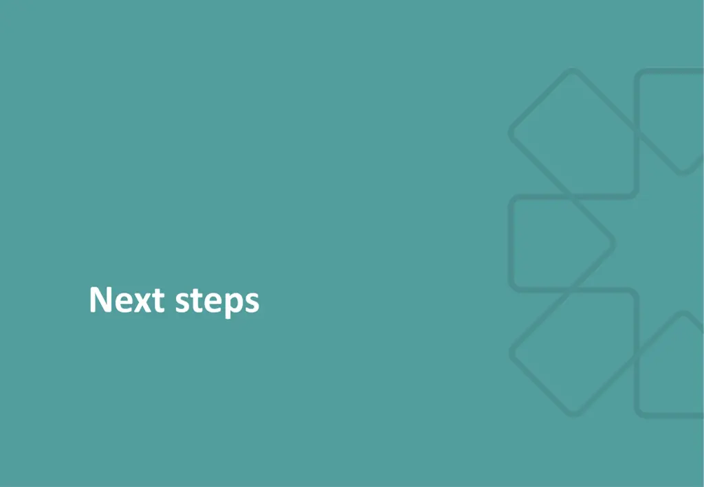 next steps