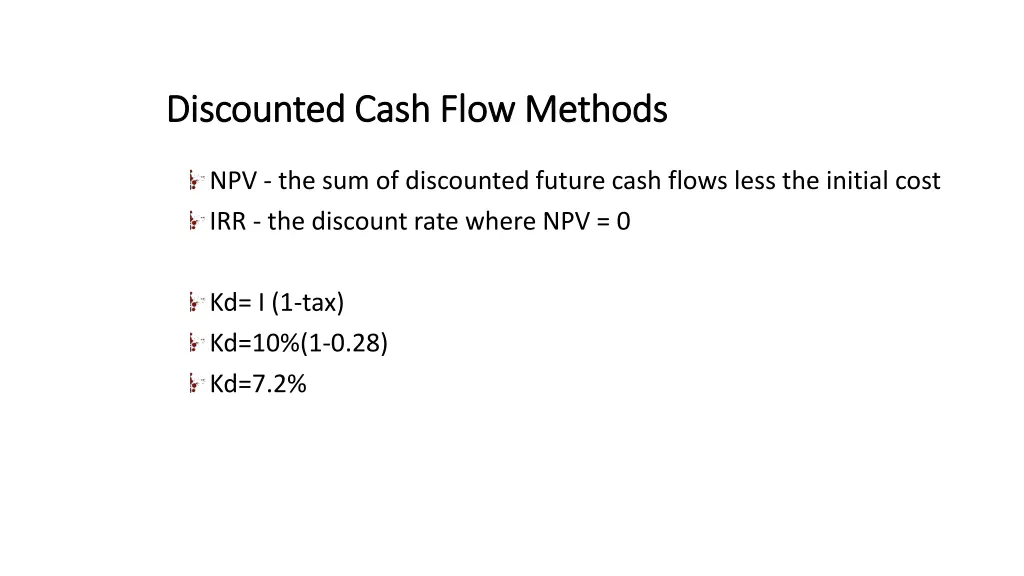 discounted cash flow methods discounted cash flow