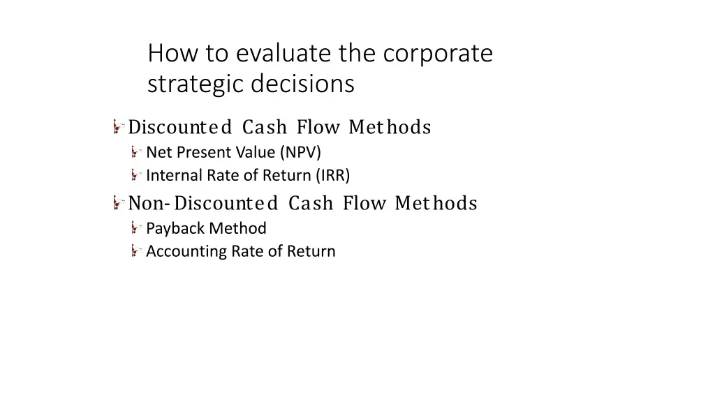how to evaluate the corporate strategic decisions