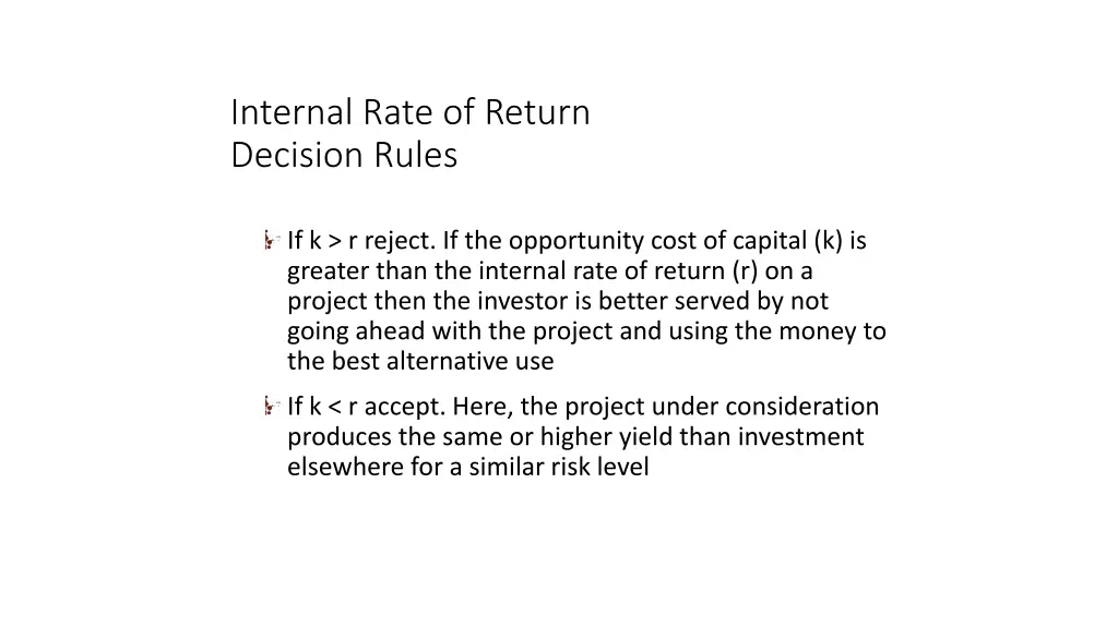internal rate of return decision rules