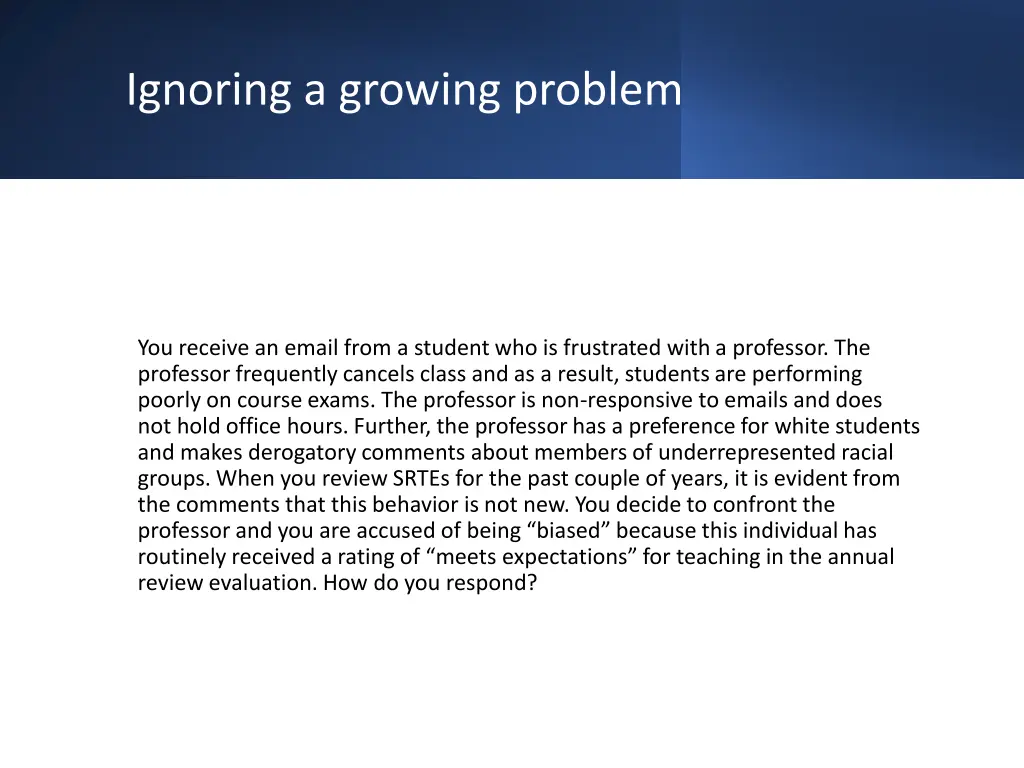 ignoring a growing problem