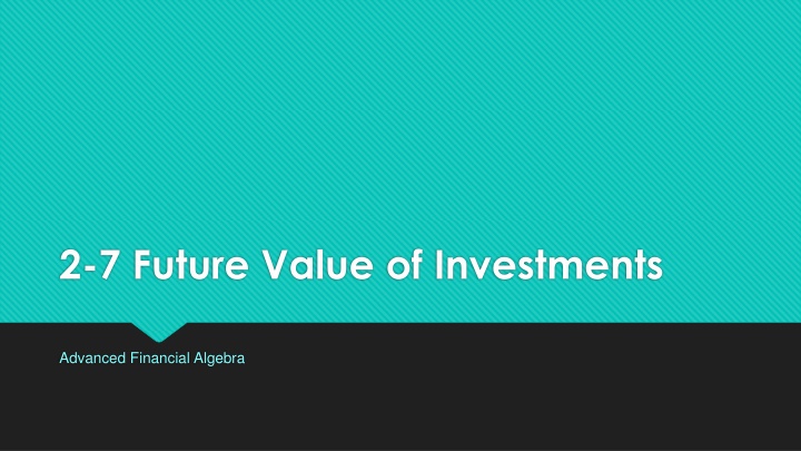 2 7 future value of investments
