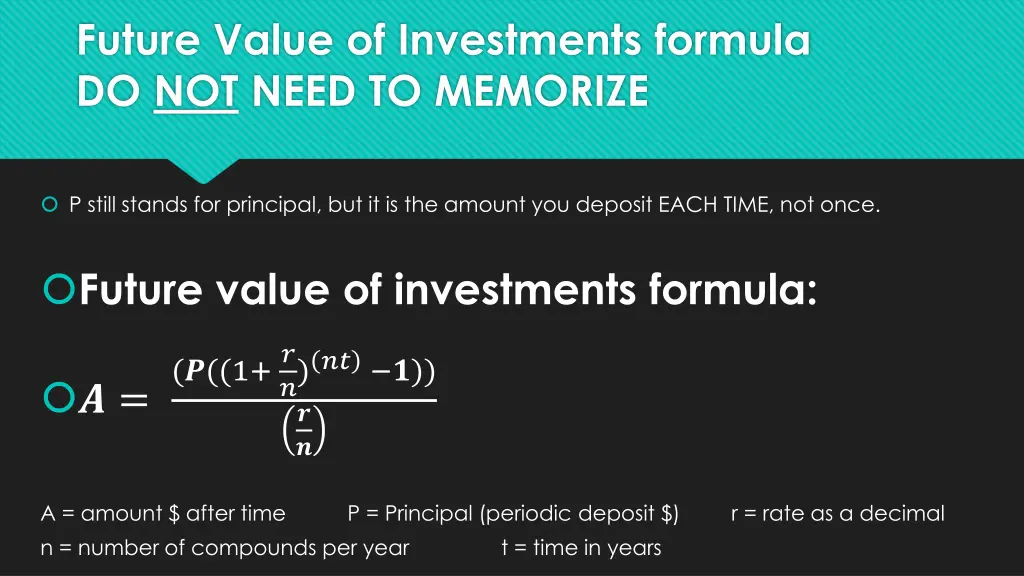 future value of investments formula do not need