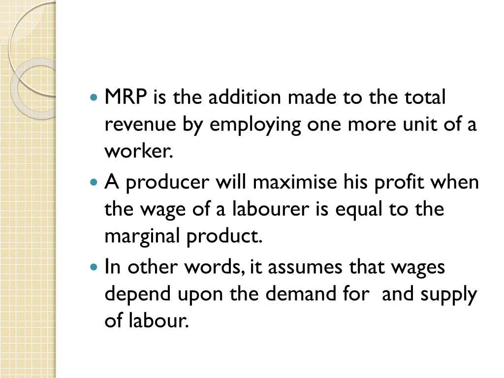 mrp is the addition made to the total revenue