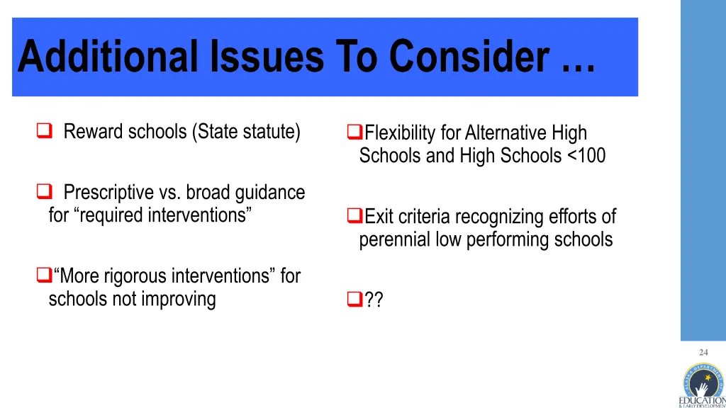 additional issues to consider